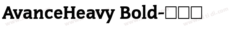 AvanceHeavy Bold字体转换